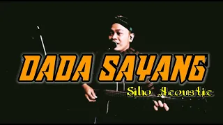 Download Yowis dada sayang dewe wis ra dadi siji || Lirik Dada Sayang Akustik MP3