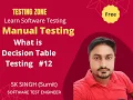 What is Decision Table Testing Technique Manual Testing full course Testing with Sumit