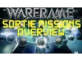 Warframe - Sortie Missions
