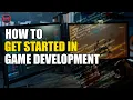 How to get started with GAME DEVELOPMENT - GAME DEV 101
