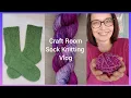Simply in Stitches Craft Room Sock knitting Vlog