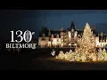 Christmas at Biltmore Celebrating 130 Years of Traditions