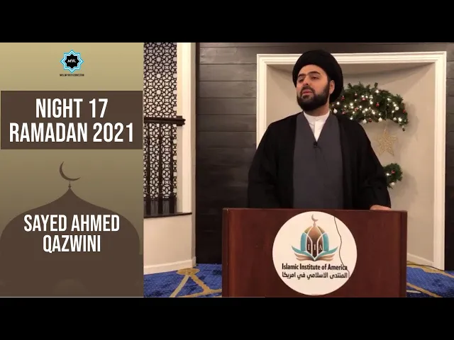 ⁣Night 17 - Ramadan 2021 | Three Factors that Make You Lose Your Faith | Sayed Ahmed Qazwini | MYC