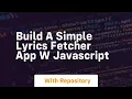 Build a simple fetcher app w javascript