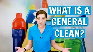 What is a General Clean Also Known as a Maintenance Clean