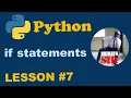 Python Lesson 07 If Conditions in Python - Control Flow Statements
