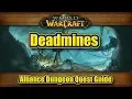 Classic WoW The Deadmines Alliance Quest Guide