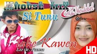 Download TUNU - NLAKE MEUKAWEN ( Album House Mix Cinta Meulebel ) HD Video Quality 2017 MP3