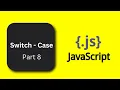 JavaScript in Hindi Mastering Switch Cases - Part 8