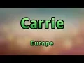 Download Lagu Carrie - Europe(Lyrics)
