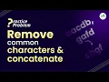 Remove common characters and concatenate School Coding Problems Avneet Kaur Saini