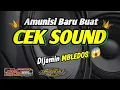 Download Lagu AMUNISI BARU ! DJ CEK SOUND VERSI BASS GLERR