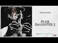Kevin Gates - "Plug Daughter 2" (Only The Generals 2)
