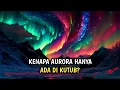 Download Lagu Mengapa Bisa Terjadi Aurora di Daerah Kutub? Ternyata Ini Alasannya!