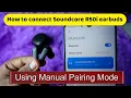 How to connect Anker Soundcore R50i earbuds to new device iPhone or laptop with Soundcore app
