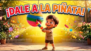 DALE A LA PIÑATA EN 4K ! CANCIONES INFANTILES , CUMPLEAÑOS PARA NIÑOS