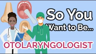 Download So You Want to Be an OTORHINOLARYNGOLOGIST (ENT) [Ep. 23] MP3