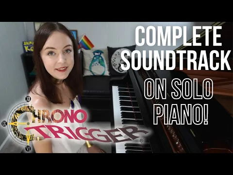 Download MP3 CHRONO TRIGGER - COMPLETE SOUNDTRACK ON PIANO