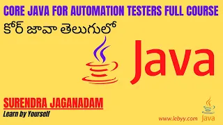 Core Java In Telugu Java in 1 5hrs Core Java for Automation Testers Full Course Beginners Part-1