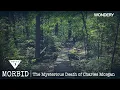 The Mysterious Death of Charles Morgan Morbid Podcast