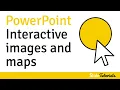 How to create interactive maps and images in PowerPoint