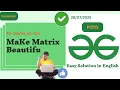 Make Matrix Beautiful GFG POTD GeeksForGeeks Problem of the Day Java Easy Solution