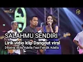 Download Lagu lirik Salahmu Sendiri Difarina Indra Adella Feat Fendik Adella, Satu Chanel lirik