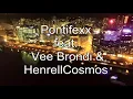 Pontifexx feat. Vee Brondi & HenrellCosmos// НОВИНКА 2019
