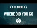 Download Lagu Lavern - Where Did You Go | 8D Audio 🎧
