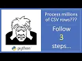 How to Process Millions of CSV Rows 3 Easiest Steps