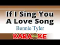 Download Lagu If I Sing You a Love Song - Bonnie Tyler - Karaoke