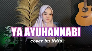 ya ayyuhan nabi cover by ndis