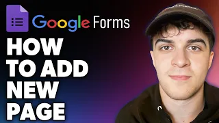 How to Add New Page on Google Forms Full 2024 Guide
