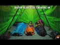 Camping hujan deras renovasi shelter \u0026 tidur nyenyak di cabin hangat di iringi suara hujan lebat
