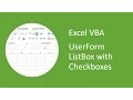 Excel VBA UserForm Listbox with Checkboxes