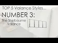 TOP 5 Valance Styles