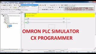 GETTING STARTED WITH OMRON CX PROGRAMMER PLC SIMULATOR STEP-BY-STEP