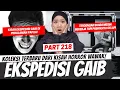 Download Lagu EKSPEDISI TAK KASAT MATA - KHW PART 218