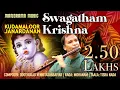 Download Lagu Swagatham Krishna | Mohanam | Kudamaloor Janardanan