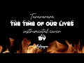 Download Lagu [COVER] TARARARARA (INSTRUMENTAL) | REAL TIME OF OUR LIVES | GAO YIFEI | ZHAO LEI | ASHFAQUR