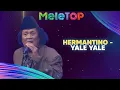 Download Lagu Hermantino - Yale Yale | MeleTOP | Hawa \u0026 Nabil