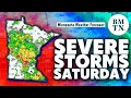 Minnesota weather forecast Where severe storms could hit Saturday