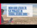 How Add liteDB to Net Project in Visual Studio Code