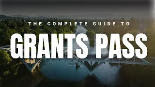 A Local s Guide to Grants Pass Oregon