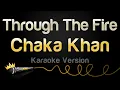 Download Lagu Chaka Khan - Through The Fire (Karaoke Version)