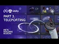 Meta Building Blocks in Unity Part 03 Teleporting