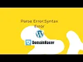 Parse Error Syntax Error in Wordpress