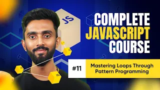 Mastering Loops Through Pattern Programming Day 11 Complete JavaScript Crash Course Tap Academy