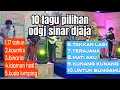 Download Lagu 10 lagu pilihan odgj sinar djaja #dangdutjadul #orkesviral #dangdutviral #dangdutlawas