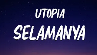 utopia selamanya lirik lagu 